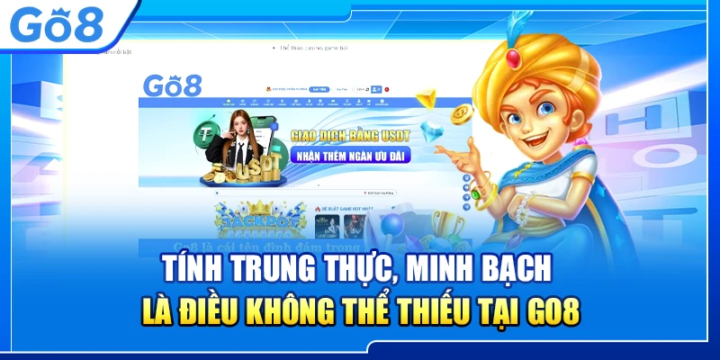Tính trung thực, minh bạch là điều không thể thiếu tại Go8